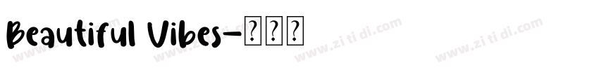 Beautiful Vibes字体转换